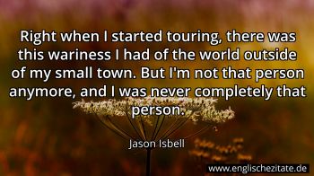 Englisches Zitat von Jason Isbell als Bild