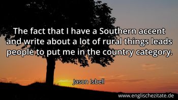 Englisches Zitat von Jason Isbell als Bild