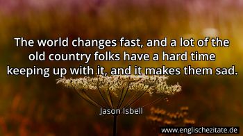 Englisches Zitat von Jason Isbell als Bild