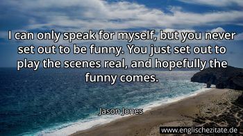 Englisches Zitat von Jason Jones als Bild