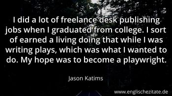 Englisches Zitat von Jason Katims als Bild