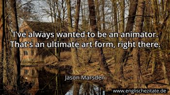 Englisches Zitat von Jason Marsden als Bild