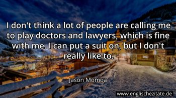 Englisches Zitat von Jason Momoa als Bild