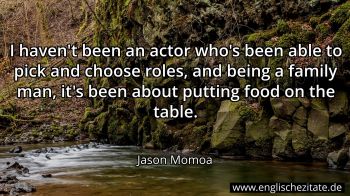 Englisches Zitat von Jason Momoa als Bild