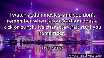 Englisches Zitat von Jason Momoa als Bild