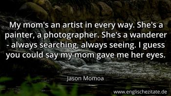 Englisches Zitat von Jason Momoa als Bild