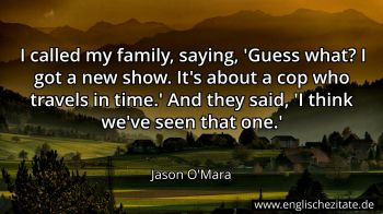 Englisches Zitat von Jason O'Mara als Bild
