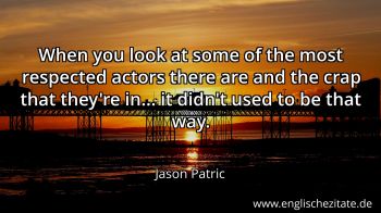 Englisches Zitat von Jason Patric als Bild