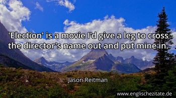Englisches Zitat von Jason Reitman als Bild