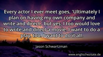 Englisches Zitat von Jason Schwartzman als Bild