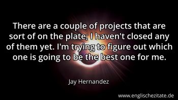 Englisches Zitat von Jay Hernandez als Bild