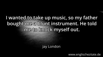 Englisches Zitat von Jay London als Bild