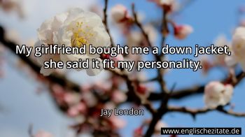 Englisches Zitat von Jay London als Bild