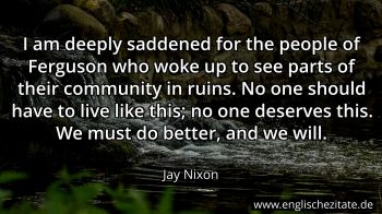Englisches Zitat von Jay Nixon als Bild