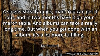 Englisches Zitat von Jay Reatard als Bild