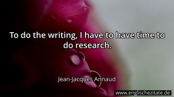 Englisches Zitat von Jean-Jacques Annaud als Bild