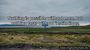 Englisches Zitat von Jean Monnet als Bild