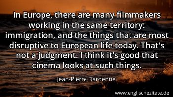 Englisches Zitat von Jean-Pierre Dardenne als Bild