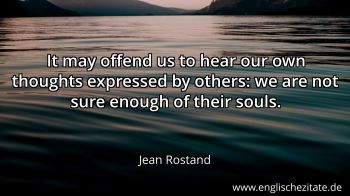 Englisches Zitat von Jean Rostand als Bild