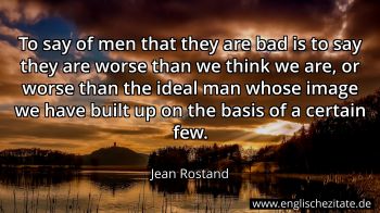 Englisches Zitat von Jean Rostand als Bild