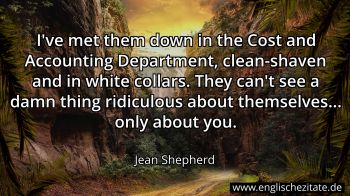 Englisches Zitat von Jean Shepherd als Bild