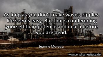 Englisches Zitat von Jeanne Moreau als Bild