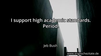 Englisches Zitat von Jeb Bush als Bild