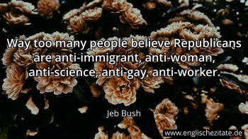 Englisches Zitat von Jeb Bush als Bild