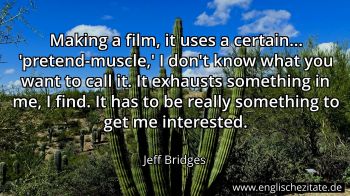 Englisches Zitat von Jeff Bridges als Bild