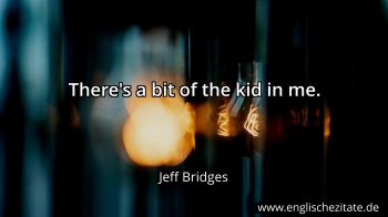 Englisches Zitat von Jeff Bridges als Bild