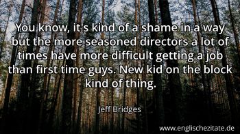 Englisches Zitat von Jeff Bridges als Bild