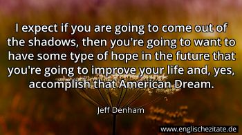 Englisches Zitat von Jeff Denham als Bild