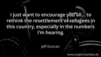 Englisches Zitat von Jeff Duncan als Bild