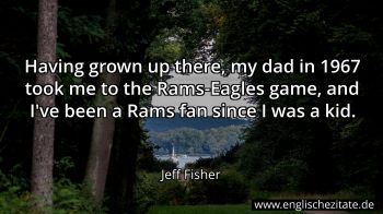 Englisches Zitat von Jeff Fisher als Bild