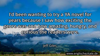 Englisches Zitat von Jeff Giles als Bild