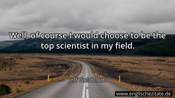Englisches Zitat von Jeff Goldblum als Bild