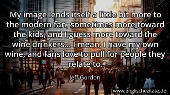 Englisches Zitat von Jeff Gordon als Bild