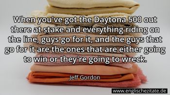 Englisches Zitat von Jeff Gordon als Bild