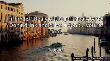 Englisches Zitat von Jeff Healey als Bild