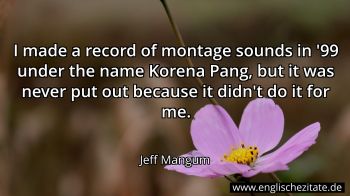 Englisches Zitat von Jeff Mangum als Bild