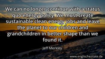 Englisches Zitat von Jeff Merkley als Bild