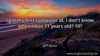 Englisches Zitat von Jeff Moss als Bild