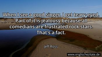 Englisches Zitat von Jeff Ross als Bild