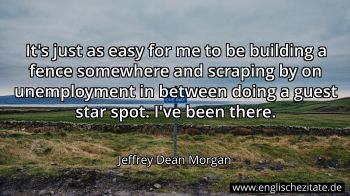 Englisches Zitat von Jeffrey Dean Morgan als Bild
