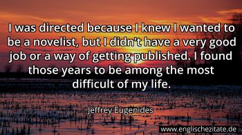 Englisches Zitat von Jeffrey Eugenides als Bild