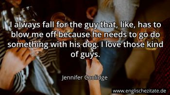 Englisches Zitat von Jennifer Coolidge als Bild