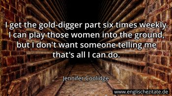 Englisches Zitat von Jennifer Coolidge als Bild