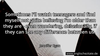 Englisches Zitat von Jennifer Egan als Bild
