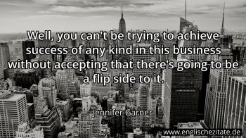 Englisches Zitat von Jennifer Garner als Bild