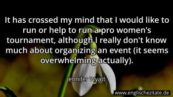 Englisches Zitat von Jennifer Wyatt als Bild